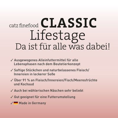 catz finefood CLASSIC Lifestage. Ausgewogenes Alleinfuttermittel für alle Lebensphasen, über 91% Fleisch/Innereien/Fisch, gut geeignet für Futterumstellung. Made in Germany.