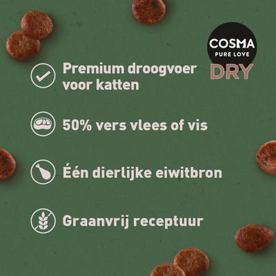 COSMA PURE LOVE DRY. Premium droogvoer voor katten, 50% vers vlees of vis, één dierlijke eiwitbron, graanvrij receptuur.