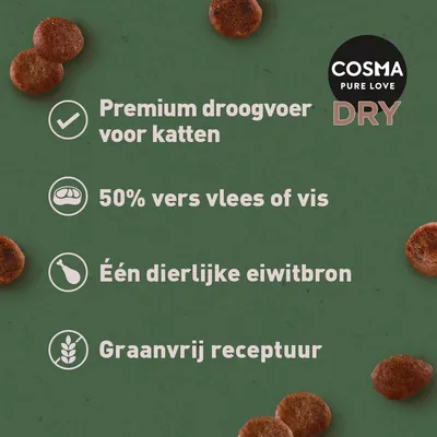 COSMA PURE LOVE DRY. Premium droogvoer voor katten, 50% vers vlees of vis, één dierlijke eiwitbron, graanvrij receptuur.