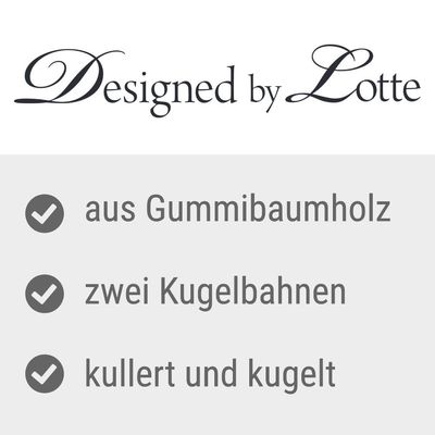 Designed by Lotte. Aus Gummibaumholz, zwei Kugelbahnen, kullert und kugelt.