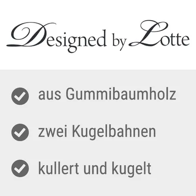 Designed by Lotte. Aus Gummibaumholz, zwei Kugelbahnen, kullert und kugelt.
