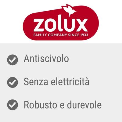 zolux FAMILY COMPANY SINCE 1933. Antiscivolo, Senza elettricità, Robusto e durevole.