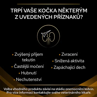 Text v češtine: Trpí vaše kočka některým z uvedených příznaků? Zvýšený příjem tekutin, častější močení, hubnutí, nechutenství, zvracení, snížená aktivita, zapáchající dech.