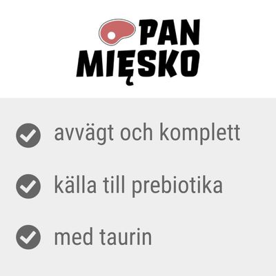 PAN MIESKO. avvägt och komplett, källa till prebiotika, med taurin