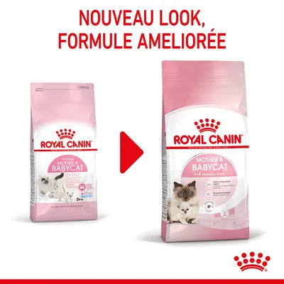 Nouveau look, formule améliorée. Royal Canin Mother & Babycat, deux paquets comparés : ancien et nouveau design, texte visible '1–4 months/mois'.