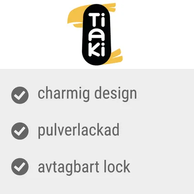 Tiaki. charmig design, pulverlackad, avtagbart lock