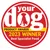 Your Dog Product Awards 2023 Winner, Best Specialist Food.
