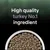 High quality turkey No.1 ingredient, shown above a bowl filled with dry food pieces.