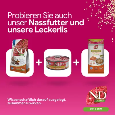 Probieren Sie Nassfutter und Leckerlis von N&D Quinoa Skin & Coat. Wissenschaftlich darauf ausgelegt, zusammenzuwirken. Probieren Sie Nassfutter und Leckerlis von N&D Quinoa Skin & Coat. Wissenschaftlich darauf ausgelegt, zusammenzuwirken.