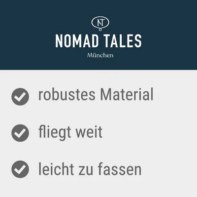 Nomad Tales München. Robustes Material, fliegt weit, leicht zu fassen.