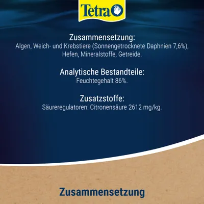 Tetra. Zusammensetzung: Algen, Weich- und Krebstiere (sonnengetrocknete Daphnien 7,6%), Hefen, Mineralstoffe, Getreide. Feuchtegehalt 86%. Citronensäure 2612 mg/kg. Tetra. Zusammensetzung: Algen, Weich- und Krebstiere (sonnengetrocknete Daphnien 7,6%), Hefen, Mineralstoffe, Getreide. Feuchtegehalt 86%. Citronensäure 2612 mg/kg.