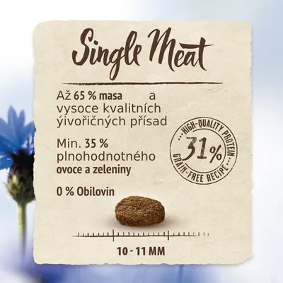 Single Meat. Až 65 % masa, min. 35 % ovoce a zeleniny, 0 % obilovin, 31 % protein, velikost granule 10–11 mm.
