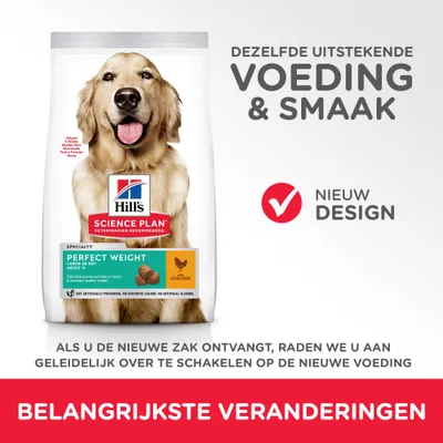 Hill's Science Plan Perfect Weight Large 25 kg+ Adult met kip, nieuw design. Tekst: Dezelfde uitstekende voeding & smaak. Belangrijkste veranderingen. Advies om geleidelijk over te schakelen.