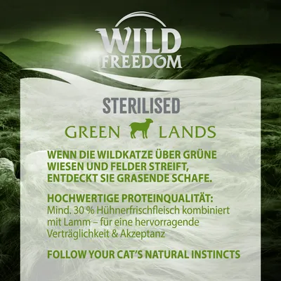 Wild Freedom Sterilised Green Lands. Mind. 30% Hühnerfrischfleisch kombiniert mit Lamm für hervorragende Verträglichkeit und Akzeptanz. Follow your cat’s natural instincts.
