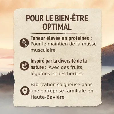 POUR LE BIEN-ÊTRE OPTIMAL : Teneur élevée en protéines pour le maintien de la masse musculaire, inspiré par la diversité de la nature avec fruits, légumes et herbes, fabrication en Haute-Bavière.