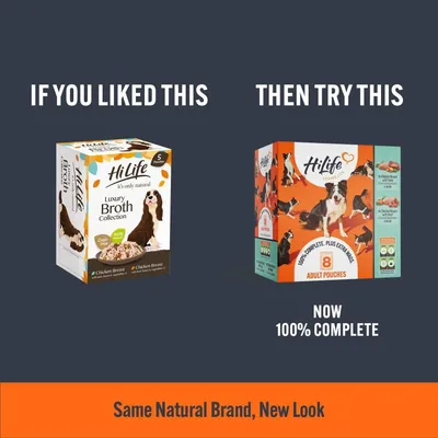 Comparison of old and new HiLife pet food packaging, showing Luxury Broth Collection on the left and new Adult Pouches on the right with 'Now 100% Complete'. Same natural brand, new look.