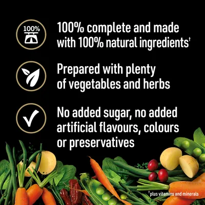100% complete and made with 100% natural ingredients. Prepared with plenty of vegetables and herbs. No added sugar, no added artificial flavours, colours or preservatives.