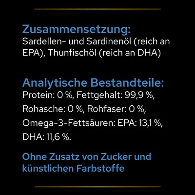 Zusammensetzung: Sardellen- und Sardinenöl, Thunfischöl. Analytische Bestandteile: Fettgehalt 99,9 %, Omega-3-Fettsäuren EPA 13,1 %, DHA 11,6 %. Ohne Zuckerzusatz und künstliche Farbstoffe.