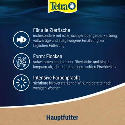 Tetra Hauptfutter für alle Zierfische, besonders mit roter, oranger oder gelber Färbung. Form: Flocken, schwimmen lange oben. Sichtbare farbverstärkende Wirkung nach wenigen Wochen. Tetra Hauptfutter für alle Zierfische, besonders mit roter, oranger oder gelber Färbung. Form: Flocken, schwimmen lange oben. Sichtbare farbverstärkende Wirkung nach wenigen Wochen.