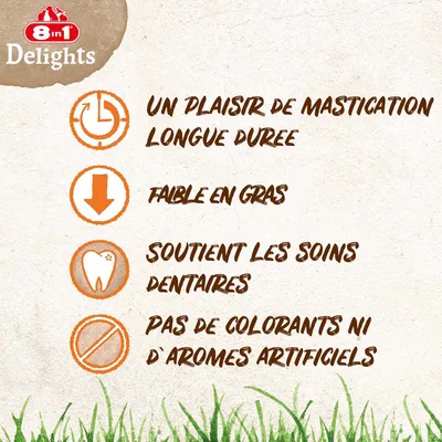8in1 Delights : Longue durée de mastication, pauvre en matières grasses, favorise l’hygiène dentaire, sans colorants ni arômes artificiels. 8in1 Delights : Longue durée de mastication, pauvre en matières grasses, favorise l’hygiène dentaire, sans colorants ni arômes artificiels.