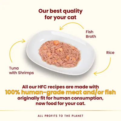 Tuna with shrimps, fish broth and rice on a plate. Text: Our best quality for your cat. All our HFC recipes are made with 100% human-grade meat and/or fish, now food for your cat.