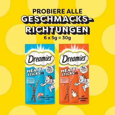 Dreamies Meaty Sticks in zwei Geschmacksrichtungen: Lachs mit 90% Fisch und Huhn mit 90% Fleisch. Packungsgrösse: 6 x 5g = 30g. Text: 'Probiere alle Geschmacksrichtungen'.
