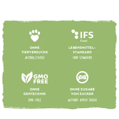 Ohne Tierversuche #crueltyfree, IFS Food Lebensmittelstandard, GMO free ohne Gentechnik, ohne Zugabe von Zucker without added sugar.