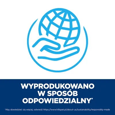 Wyprodukowano w sposób odpowiedzialny. *Aby dowiedzieć się więcej, odwiedź https://www.hillspet.pl/about-us/sustainability/responsibly-made