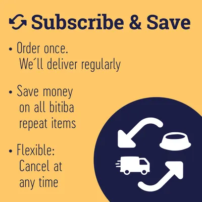 Subscribe & Save: order once for regular delivery, save money on all bitiba repeat items, flexible with cancellation at any time.