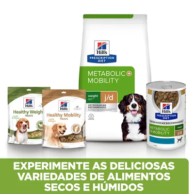 Hill's Prescription Diet Metabolic + Mobility, Healthy Weight Treats e Healthy Mobility Treats para cães. Texto: Experimente as deliciosas variedades de alimentos secos e húmidos.