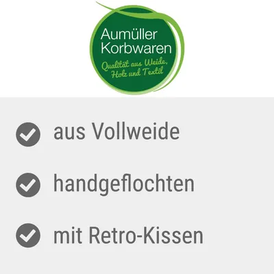 Aumüller Korbwaren, Qualität aus Weide, Holz und Textil. ✔ aus Vollweide ✔ handgeflochten ✔ mit Retro-Kissen (besedilo v nemščini)
