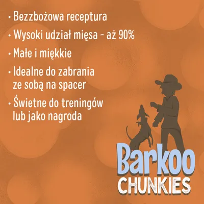 Bezzbożowa receptura, wysoki udział mięsa aż 90 %, małe i miękkie, idealne do zabrania na spacer, świetne do treningów lub jako nagroda. Barkoo Chunkies.
