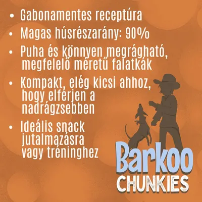 Gabonanentes receptúra, magas hústartalom: 90 %, puha falatkák, kompakt méret, ideális snack jutalmazásra vagy tréninghez. Barkoo Chunkies márkanév látható.