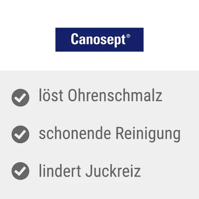 Canosept. Löst Ohrenschmalz, schonende Reinigung, lindert Juckreiz.