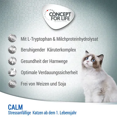 CONCEPT FOR LIFE. Mit L-Tryptophan & Milchproteinhydrolysat, Beruhigender Kräuterkomplex, Gesundheit der Harnwege, Optimale Verdauungssicherheit, Frei von Weizen und Soja. CALM. Stressanfällige Katzen ab dem 1. Lebensjahr. Текст на немецком языке.
