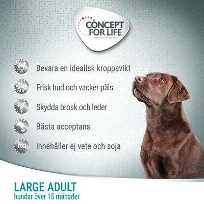 Concept for Life. Bevara en idealisk kroppsvikt, frisk hud och vacker päls, skydda brosk och leder, bästa acceptans, innehåller ej vete och soja. Large Adult hundar över 15 månader.