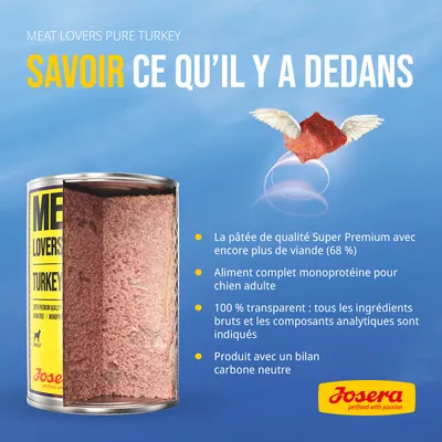 Savoir ce qu’il y a dedans. La pâtée de qualité Super Premium avec encore plus de viande (68 %). Aliment complet monoprotéine pour chien adulte. Produit avec un bilan carbone neutre. Josera.