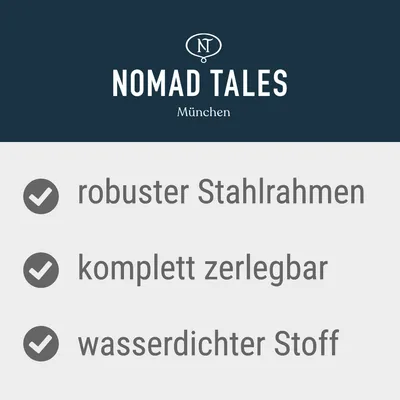 Nomad Tales München. Robuster Stahlrahmen, komplett zerlegbar, wasserdichter Stoff.