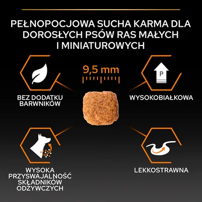 Pełnoporcjowa sucha karma dla dorosłych psów ras małych i miniaturowych, 9,5 mm. Bez dodatku barwników, wysokobiałkowa, lekkostrawna, wysoka przyswajalność składników odżywczych.