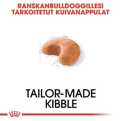 RANSKANBULLDOGGILLESI TARKOITETUT KUIVANAPPULAT, kuva nappulasta, teksti: TAILOR-MADE KIBBLE