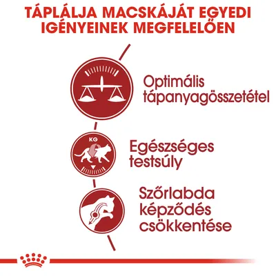 Táplálja macskáját egyedi igényeinek megfelelően. Optimális tápanyagösszetétel, egészséges testsúly, szőrlabda képződés csökkentése.
