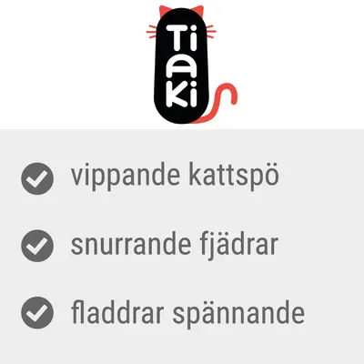 Tiaki. Vippande kattspö, snurrande fjädrar, fladdrar spännande.