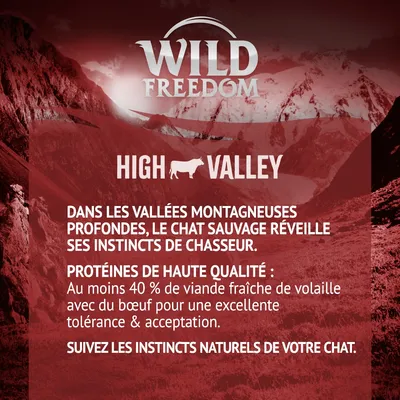 Wild Freedom High Valley. Protéines de haute qualité : au moins 40 % de viande fraîche de volaille avec du bœuf pour une excellente tolérance & acceptation. Suivez les instincts naturels de votre chat.