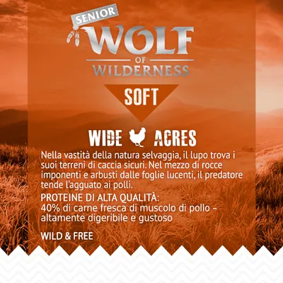 Wolf of Wilderness Senior Soft Wide Acres. Proteine di alta qualità: 40% di carne fresca di muscolo di pollo, altamente digeribile e gustoso. Wild & Free.
