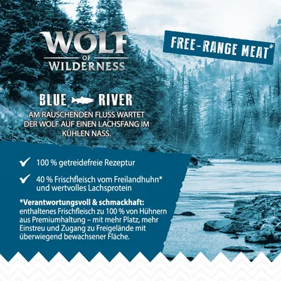 Wolf of Wilderness Blue River. 100 % getreidefreie Rezeptur, 40 % Frischfleisch vom Freilandhuhn und wertvolles Lachsprotein. Verantwortungsvolle Haltung mit Zugang zu Freigelände.