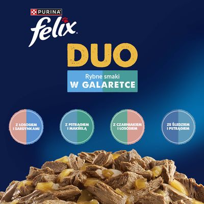 Purina Felix Duo Rybne smaki w galarecie: z łososiem i sardynkami, pstrągiem i makrelą, morszczukiem i łososiem, śledziem i pstrągiem. Zdjęcie produktu przedstawia kawałki w galaretce.