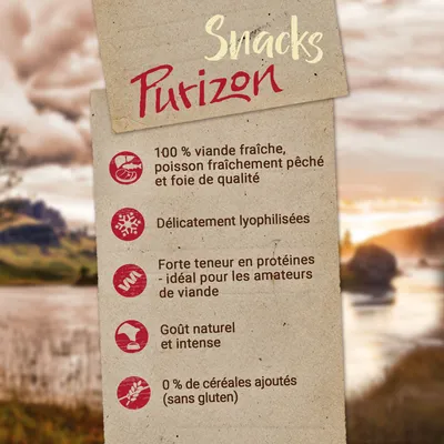 Snacks Purizon : 100 % viande fraîche, poisson fraîchement pêché et foie de qualité, délicatement lyophilisées, forte teneur en protéines, goût naturel, 0 % de céréales ajoutés (sans gluten)