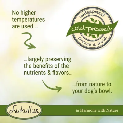 Cold-pressed process uses no higher temperatures, largely preserving nutrients and flavours, from nature to your dog's bowl. Lukullus. In Harmony with Nature.