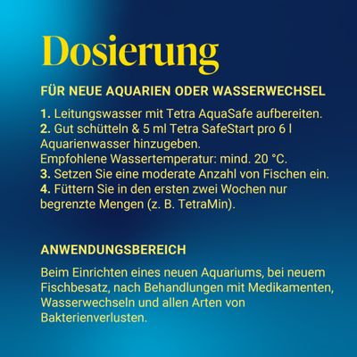 Dosierung und Anwendungsbereich für neue Aquarien: Tetra AquaSafe und SafeStart anwenden, Temperatur mind. 20°C, Fische moderat einsetzen, anfangs wenig füttern.