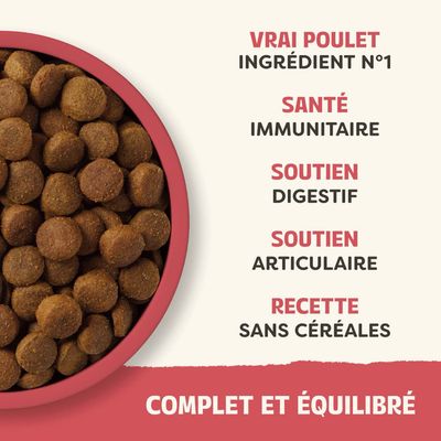 Vrai poulet comme ingrédient principal, soutien du système immunitaire, de la digestion et des articulations, recette sans céréales, complète et équilibrée.